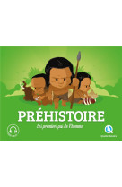 PREHISTOIRE - LES PREMIERS PAS DE L-HOMME