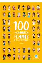 100 GRANDES FEMMES DE L-HISTOIRE