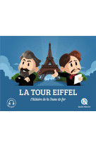 LA TOUR EIFFEL - L-HISTOIRE DE LA DAME DE FER