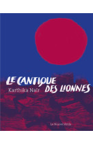 LE CANTIQUE DES LIONNES