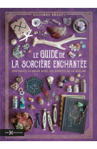 LE GUIDE DE LA SORCIERE ENCHANTEE