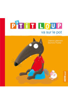 P-TIT LOUP VA SUR LE POT