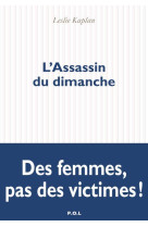 L-ASSASSIN DU DIMANCHE