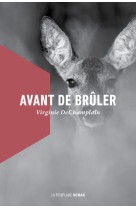 AVANT DE BRULER