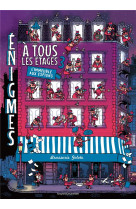 ENIGMES A TOUS LES ETAGES TOME 3 L-IMMEUBLE AUX ESPIONS