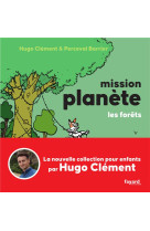 MISSION PLANETE - T03 - MISSION PLANETE VOL.3 LES FORETS