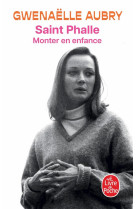 SAINT PHALLE - MONTER EN ENFANCE