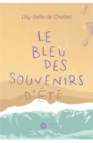 LE BLEU DES SOUVENIRS D-ETE