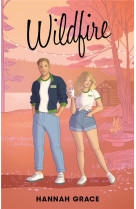 Wildfire - Maple Hills Tome 2