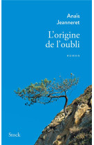 L'origine de l'oubli