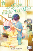 LES QUATRE FRERES YUZUKI T03