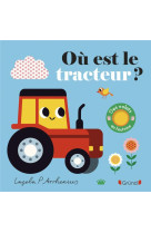 OU EST LE TRACTEUR ?