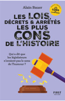 LES LOIS, DECRETS ET ARRETES LES PLUS CONS DE L-HISTOIRE