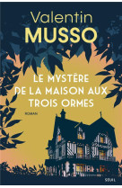 LE MYSTERE DE LA MAISON AUX TROIS ORMES