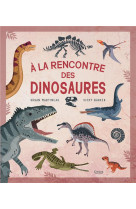 A LA RENCONTRE DES DINOSAURES