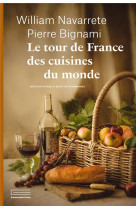 LE TOUR DE FRANCE DES CUISINES DU MONDE