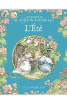 LES SOURIS DU BUISSON AUX MURE - T02 - LES SOURIS DU BUISSON AUX MURES - L-ETE