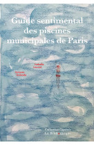 Guide sentimental des piscines municipales de Paris