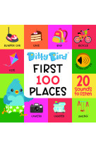 DITTY BIRD - FIRST 100 PLACES