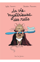 LA VIE MYSTERIEUSE DES RATS