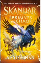 SKANDAR - TOME 3 - ET LES EPREUVES DU CHAOS