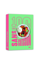 100 RECETTES SANS CUISSON