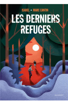 LES DERNIERS REFUGES