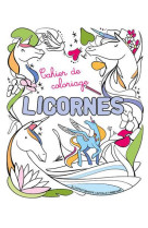 CAHIER DE COLORIAGE - LICORNES