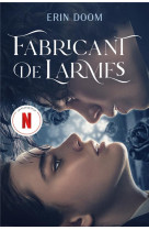 Fabricant de larmes - le roman à l'origine du film Netflix