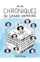 CHRONIQUES DU GRAND DOMAINE - ONE SHOT - CHRONIQUES DU GRAND DOMAINE