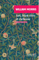 ART, BIEN-ETRE ET RICHESSE - ET AUTRES ECRITS