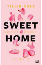 SWEET HOME, T2 : SWEET ROME