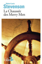 LA CHAUSSEE DES MERRY MEN