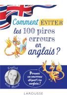 ENGLISH WITH MAUD : COMMENT EVITER LES 100 PIRES ERREURS EN ANGLAIS ?