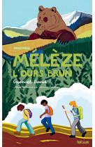 MELEZE, L-OURS BRUN - VOL03