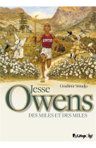 JESSE OWENS - DES MILES ET DES MILES