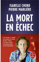 LA MORT EN ECHEC