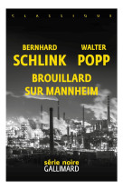 BROUILLARD SUR MANNHEIM - UNE ENQUETE DU PRIVE GERHARD SELB