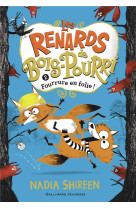 LES RENARDS DE BOIS-POURRI - VOL02 - FOURRURE EN FOLIE !