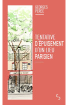 Tentative d'épuisement d'un lieu parisien