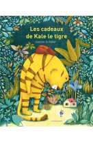 LES CADEAUX DE KALE LE TIGRE