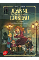 JEANNE, LA FILLE DU DOCTEUR LOISEAU - TOME 1 - LE CADEAU DE KIKI DE MONTPARNASSE