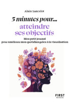 Petit livre - 5 minutes... atteindre ses objectifs