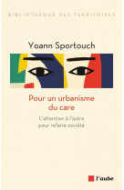 Pour un urbanisme du care