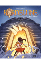 Bordelune, Tome 01