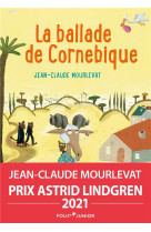 LA BALLADE DE CORNEBIQUE