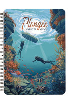 PLONGÉE, CARNET DE VOYAGE