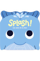 Splash ! Les sons de la mer