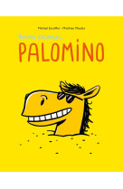 PALOMINO - T04 - BONNES VACANCES, PALOMINO