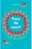 FOUS DE SPORT ! - CHERCHE ET TROUVE LES MEDAILLES D-OR